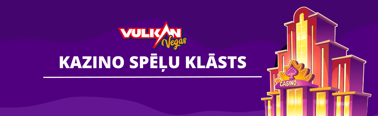 Vulkan Vegas spēles